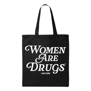 Women Are Drugs® (WH) | Large Canvas Tote